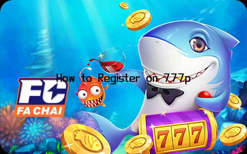 How to Register on 777pubThe registration process for 777pub is straightforward and user-friendly